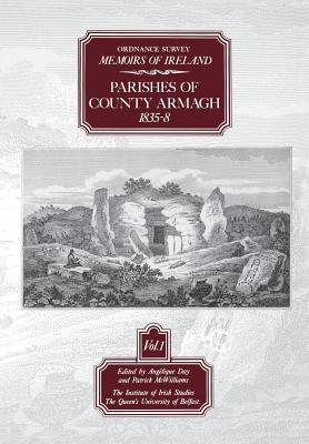 Ordnance Survey Memoirs of Ireland: Parishes of Co. Armagh 1835-8 - Angelique Day