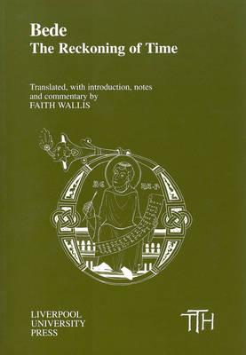 Bede: The Reckoning of Time - Faith Wallis