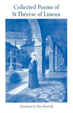 Collected Poems of St Therese of Lisieux - Saint Therese Lisieux