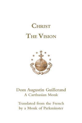 Christ the Vision - Augustin Guillerand