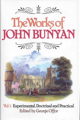 Works of John Bunyan: 3 Volume Set - John Bunyan