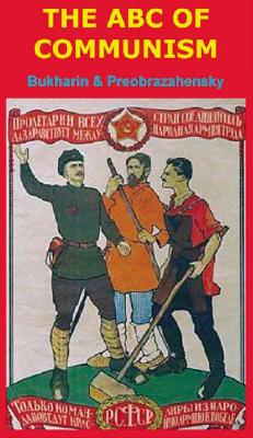 ABC of Communism - Nicholas I. Bukharin