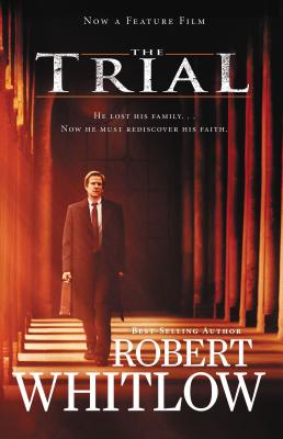 The Trial - Robert Whitlow