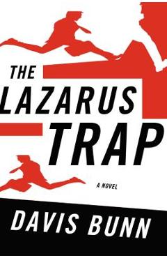 Coperta cărții 'The Lazarus Trap - Davis Bunn'