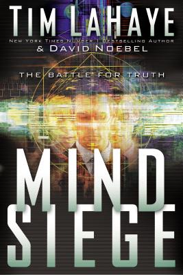 Mind Siege: The Battle for Truth - David Noebel