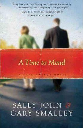 A Time to Mend - Sally John