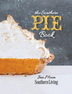 The Southern Pie Book - Jan Moon