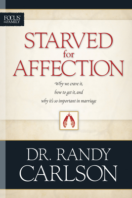 Starved for Affection - Randy Carlson