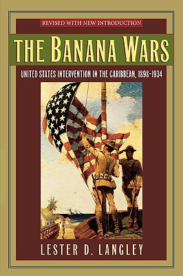 Latin American Silhouettes: United States Intervention in the Caribbean, 1898-1934 - Lester D. Langley