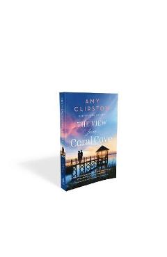 Coperta cărții 'The View from Coral Cove: A Sweet Contemporary Romance - Amy Clipston'
