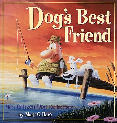 Dog's Best Friend - Mark Ohare