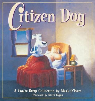 Citizen Dog - Mark Ohare
