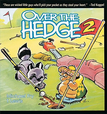 Over the Hedge 2 - Michael Fry