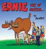 Ernie: Out of Control - Bud Grace