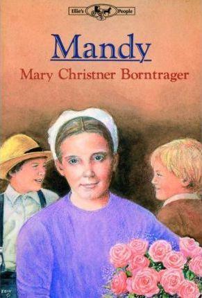 Mandy: Ellie's People, Book 8 - Mary Christner Borntrager