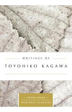 Coperta cărții 'Writings of Toyohiko Kagawa - Toyohiko Kagawa'