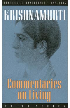 Poza produsului Commentaries on Living: Third Series - J. Krishnamurti