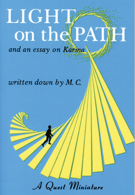 Light on the Path: And an Essay on Karma - Mabel Collins
