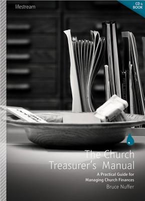 Church Treasurer's Manual [With CDROM] - Bruce Nuffer