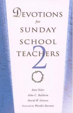 Coperta cărții 'Devotions for Sunday School Teachers 2 - Stan Toler'