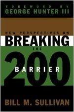 New Perspectives on Breaking the 200 Barrier - Bill Sullivan