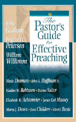 The Pastor's Guide to Effective Preaching - Billy Graham
