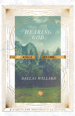 Hearing God Bible Study - Dallas Willard