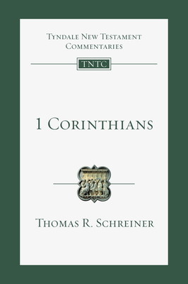 1 Corinthians: An Introduction and Commentary - Thomas R. Schreiner