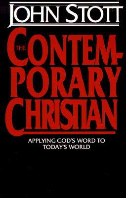 The Contemporary Christian: with study guide - John Stott
