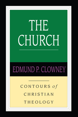 The Church - Edmund P. Clowney