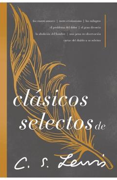 Coperta cărții 'Clásicos Selectos de C. S. Lewis: Antología de 8 de Los Libros de C. S. Lewis - C. S. Lewis'