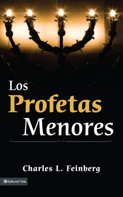 Los Profetas Menores - Charles Feinberg