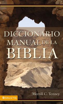 Diccionario manual de la Biblia - Merrill C. Tenney