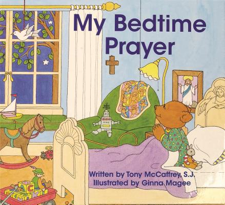 My Bedtime Prayer - Anthony J. Mccaffrey