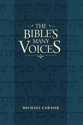 The Bible's Many Voices - Michael Carasik