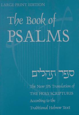 Book of Psalms-OE: A New Translation According to the Hebrew Text - Jewish Publication Society Of America