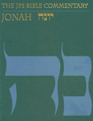 The JPS Bible Commentary: Jonah - Uriel Simon