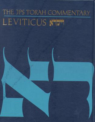 The JPS Torah Commentary: Leviticus - Baruch A. Levine