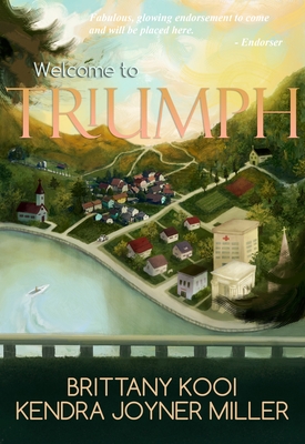 Welcome to Triumph: Seasons of Triumph Book 1 - Brittany Kooi