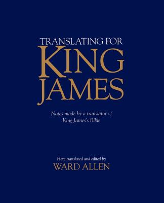 Translating for King James - Ward Allen