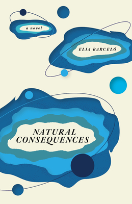Natural Consequences - Elia Barceló