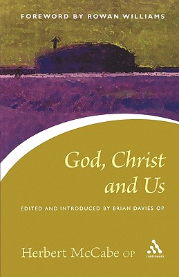 God, Christ and Us - Herbert Mccabe