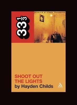 Coperta cărții 'Shoot Out the Lights - Hayden Childs'