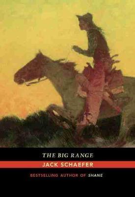 The Big Range - Jack Schaefer