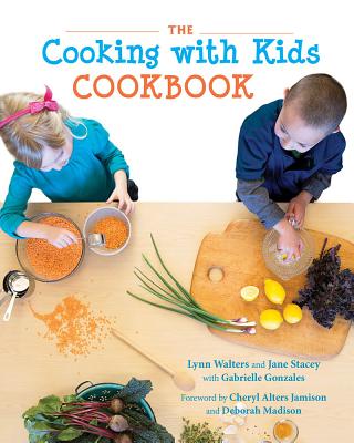 The Cooking with Kids Cookbook - Lynn Walters