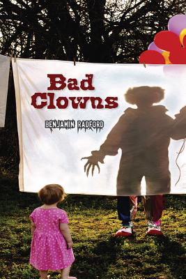 Bad Clowns - Benjamin Radford