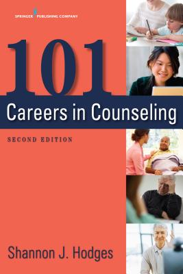 101 Careers in Counseling - Shannon Hodges