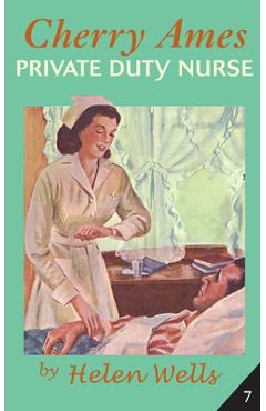Poza produsului Cherry Ames, Private Duty Nurse - Helen Wells
