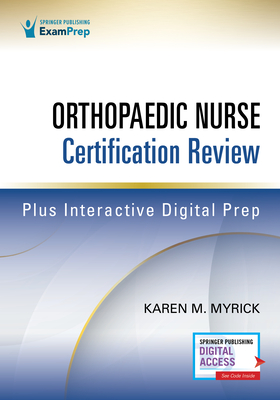 Orthopaedic Nurse Certification Review - Karen Myrick