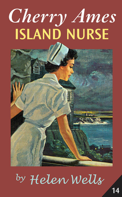 Cherry Ames, Island Nurse - Helen Wells